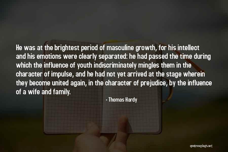 Character And Intellect Quotes By Thomas Hardy