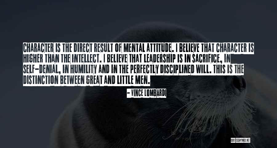 Character And Intellect Quotes By Vince Lombardi