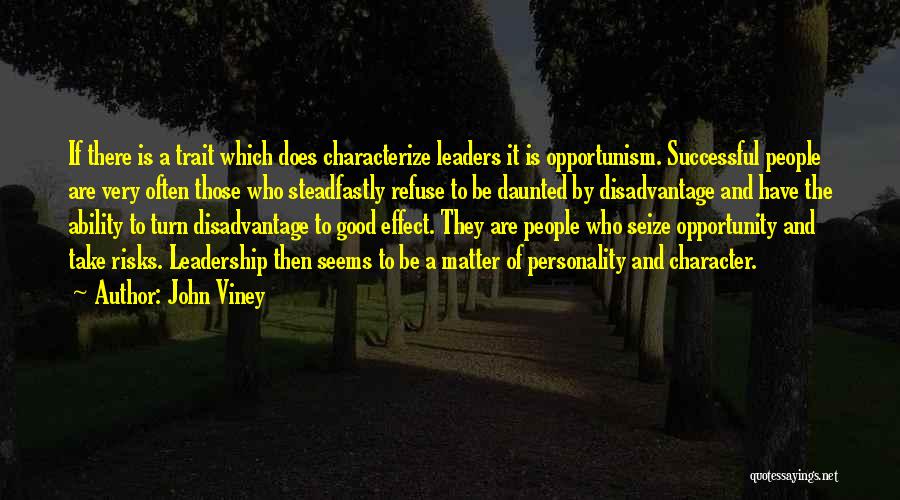 Character And Leadership Quotes By John Viney