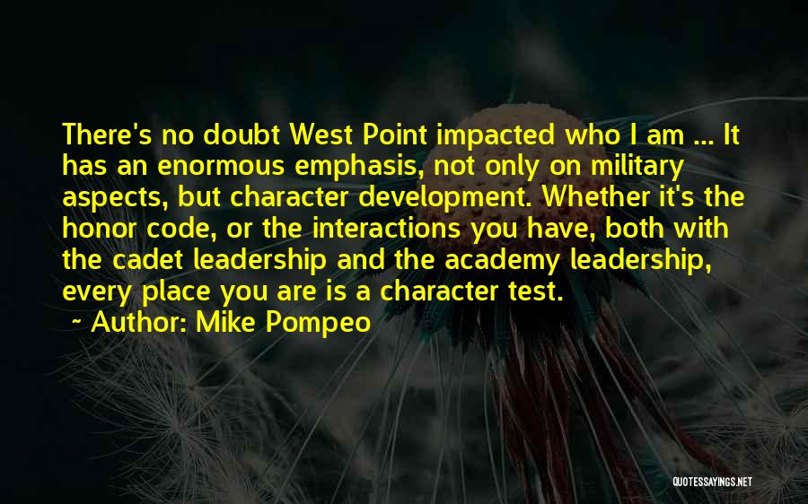 Character And Leadership Quotes By Mike Pompeo