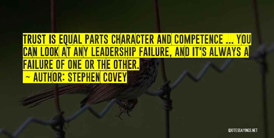 Character And Leadership Quotes By Stephen Covey
