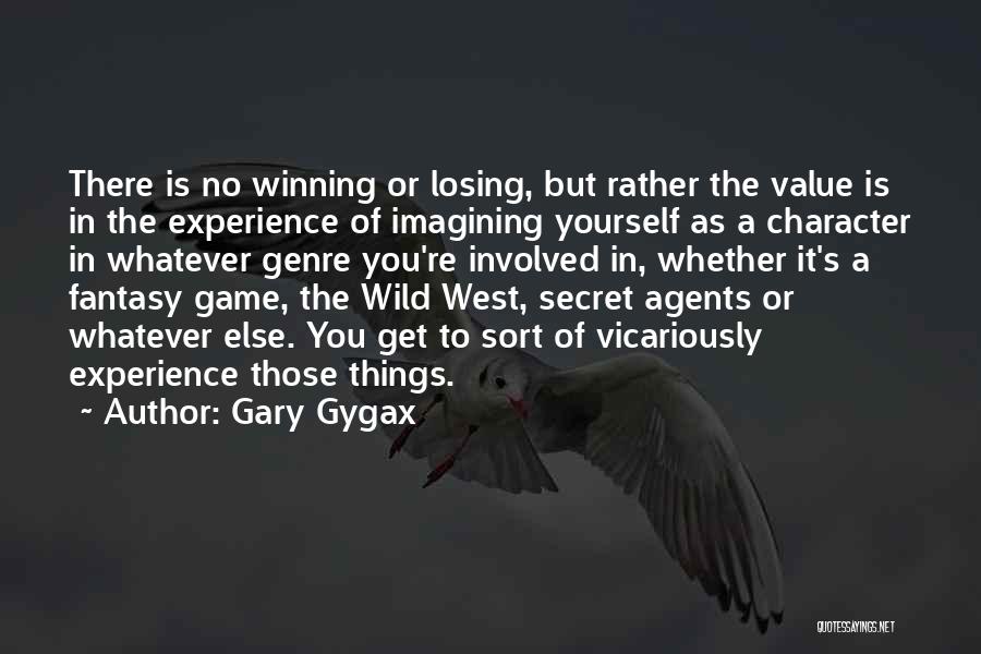 Character And Losing Quotes By Gary Gygax