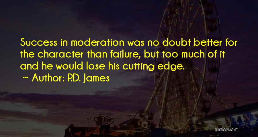 Character And Losing Quotes By P.D. James