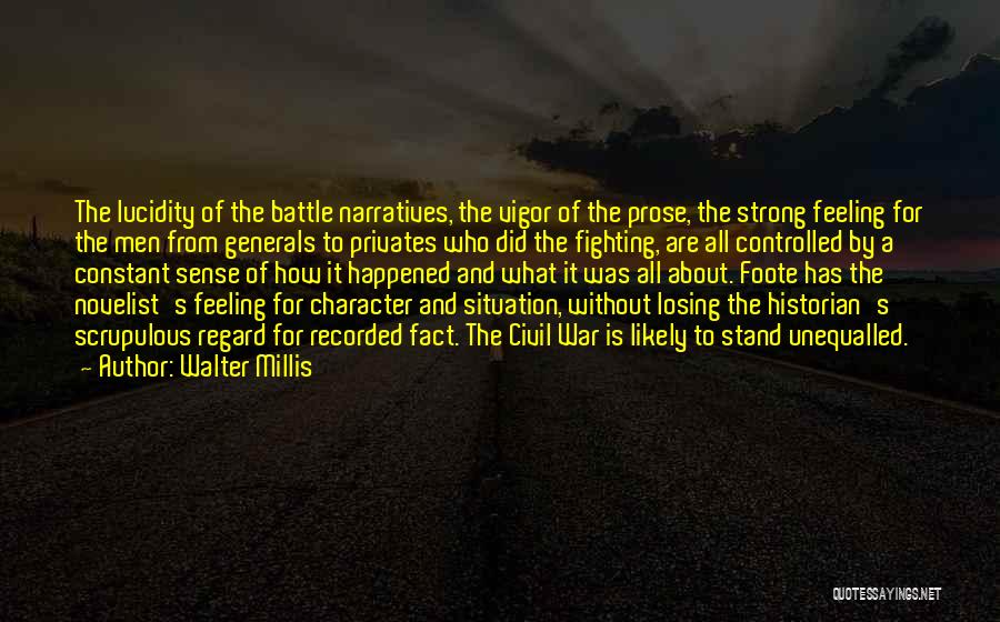 Character And Losing Quotes By Walter Millis