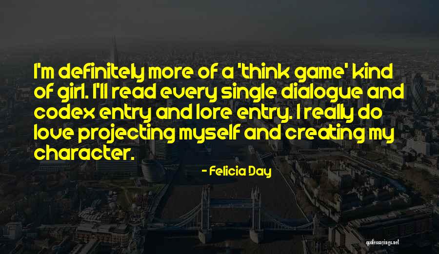 Character And Love Quotes By Felicia Day