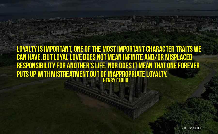 Character And Love Quotes By Henry Cloud