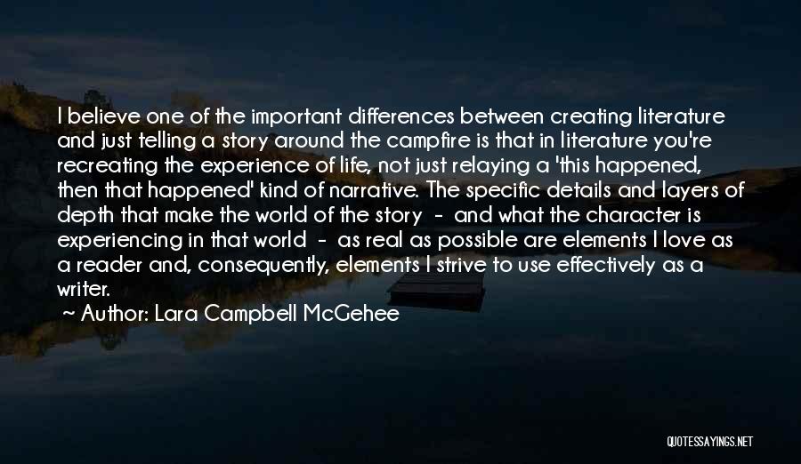 Character And Love Quotes By Lara Campbell McGehee