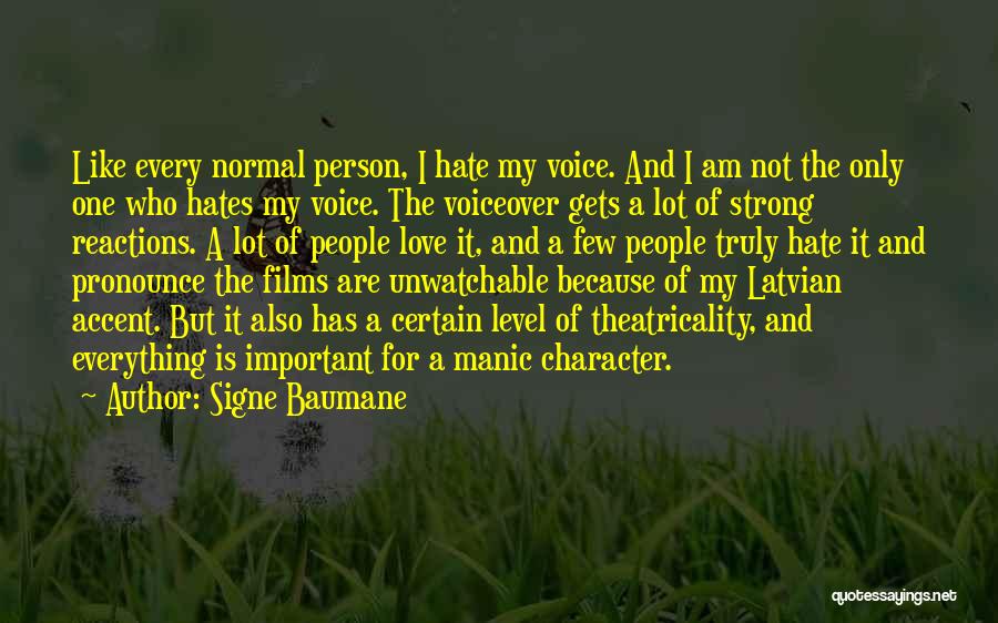 Character And Love Quotes By Signe Baumane