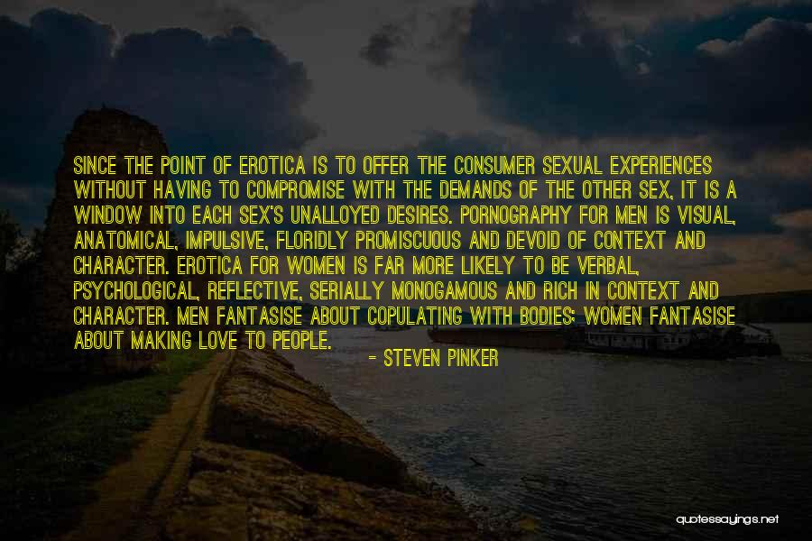 Character And Love Quotes By Steven Pinker