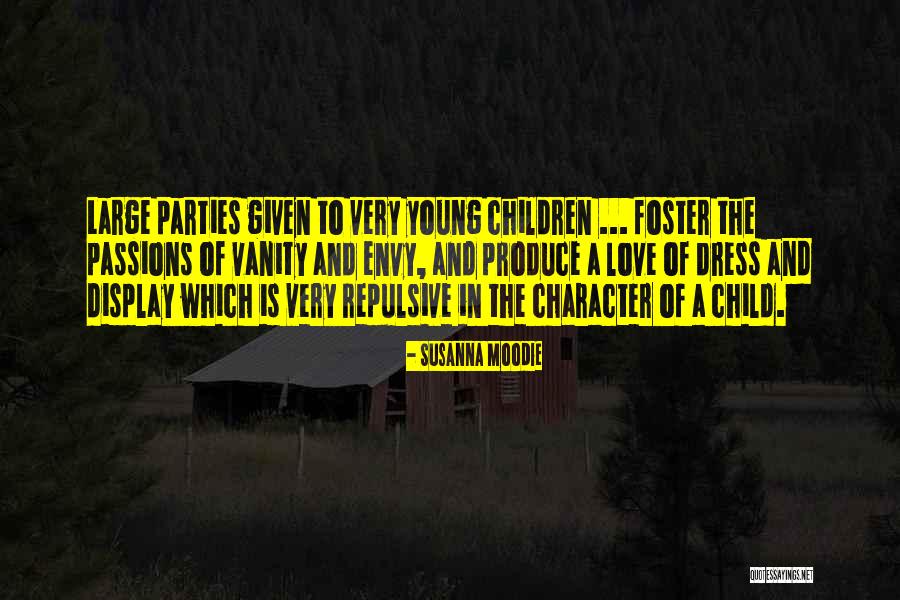 Character And Love Quotes By Susanna Moodie Character And Love Quotes By Susanna Moodie