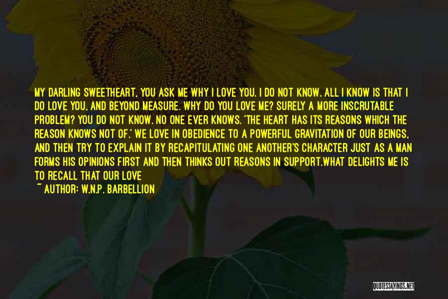 Character And Love Quotes By W.N.P. Barbellion