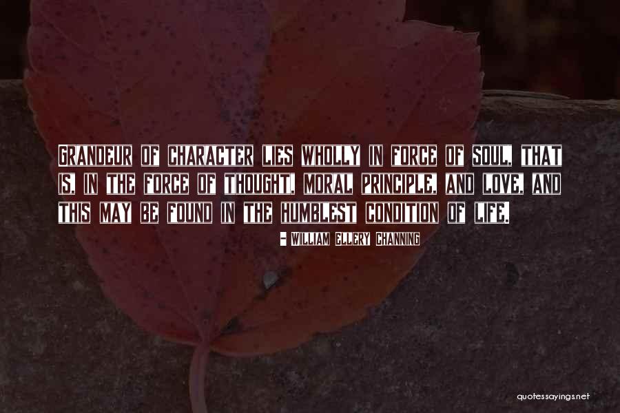 Character And Love Quotes By William Ellery Channing Character And Love Quotes By William Ellery Channing