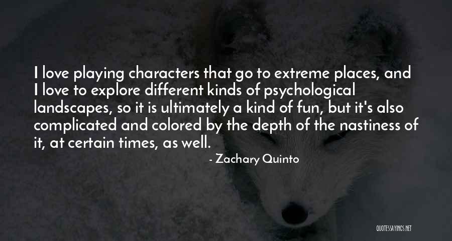 Character And Love Quotes By Zachary Quinto Character And Love Quotes By Zachary Quinto