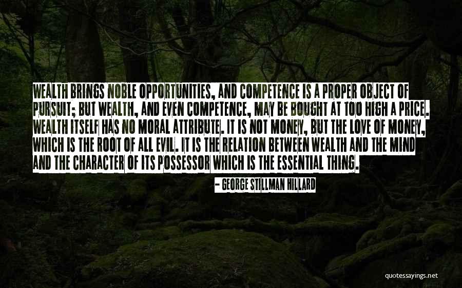 Character And Moral Quotes By George Stillman Hillard Character And Moral Quotes By George Stillman Hillard