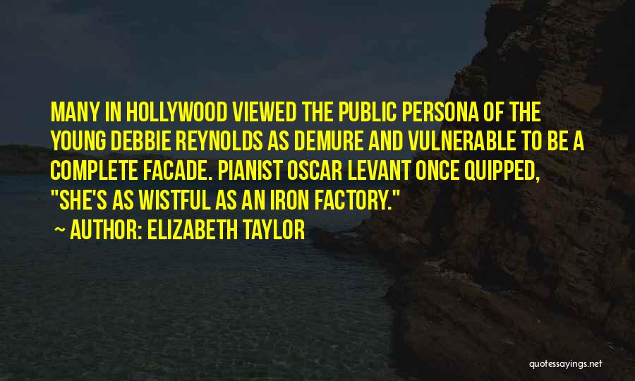 Character And Personality Quotes By Elizabeth Taylor