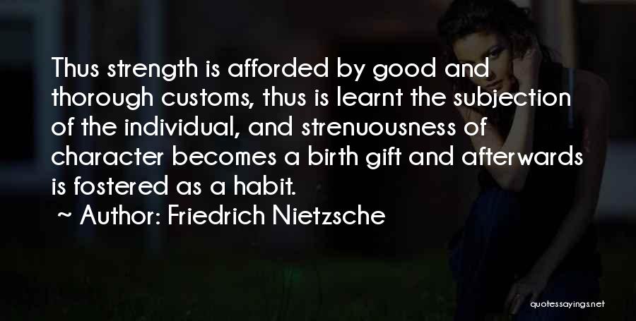 Character And Personality Quotes By Friedrich Nietzsche