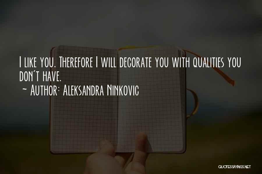 Character And Respect Quotes By Aleksandra Ninkovic