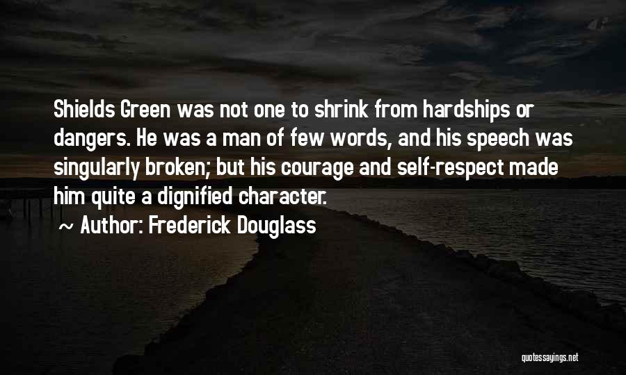 Character And Respect Quotes By Frederick Douglass