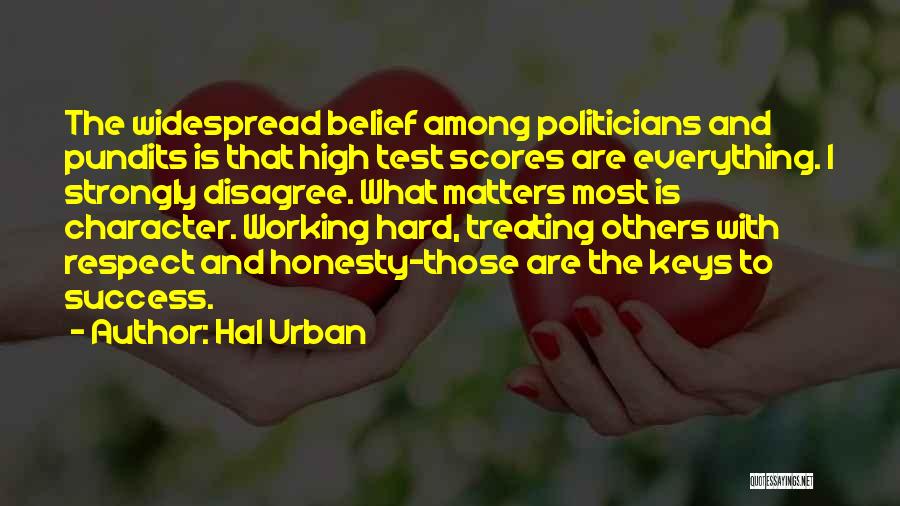 Character And Respect Quotes By Hal Urban