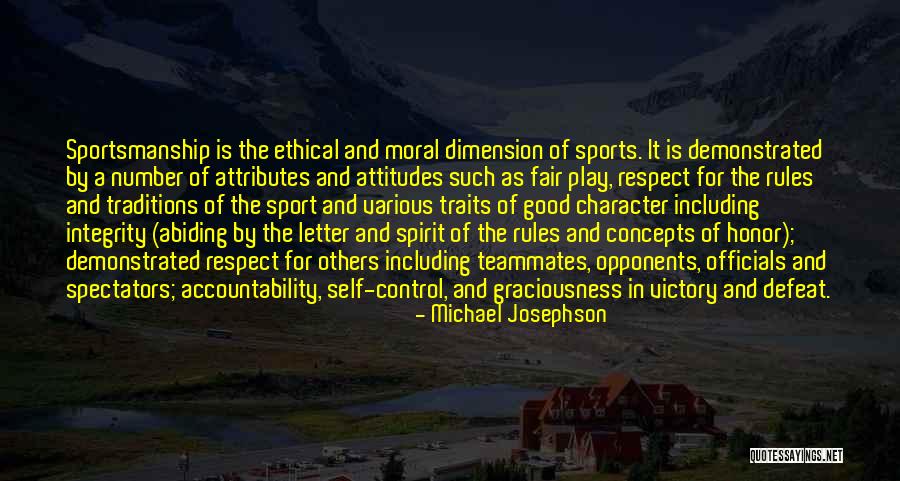 Character And Respect Quotes By Michael Josephson Character And Respect Quotes By Michael Josephson