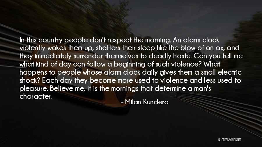 Character And Respect Quotes By Milan Kundera Character And Respect Quotes By Milan Kundera
