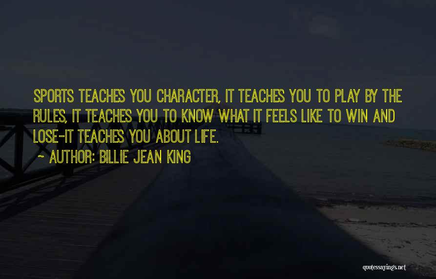 Character And Sports Quotes By Billie Jean King