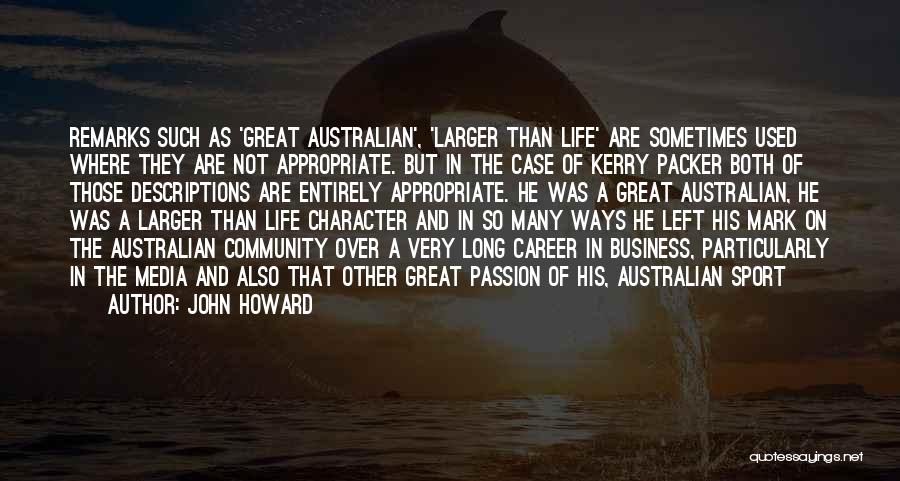 Character And Sports Quotes By John Howard