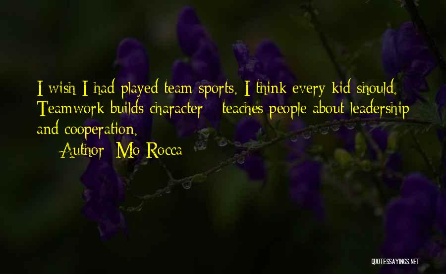 Character And Sports Quotes By Mo Rocca