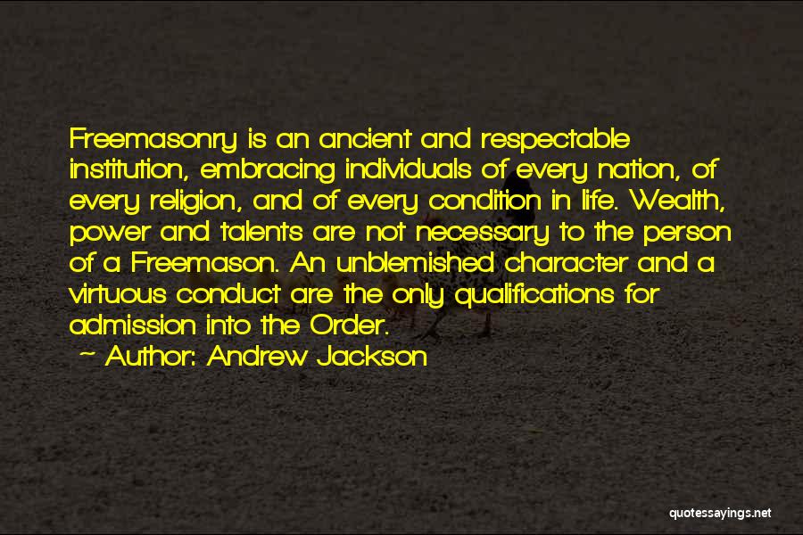 Character And Talent Quotes By Andrew Jackson