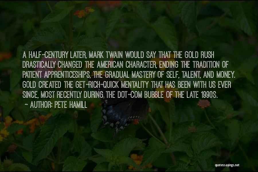 Character And Talent Quotes By Pete Hamill