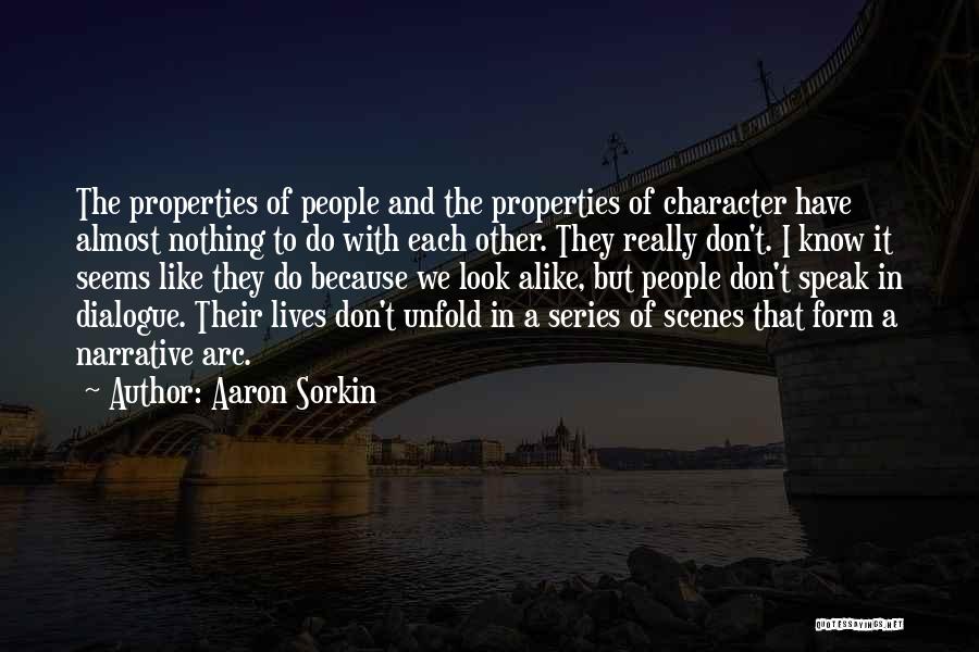Character Arc Quotes By Aaron Sorkin