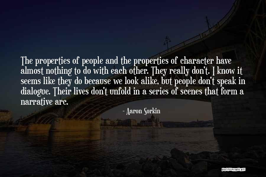 Character Arc Quotes By Aaron Sorkin