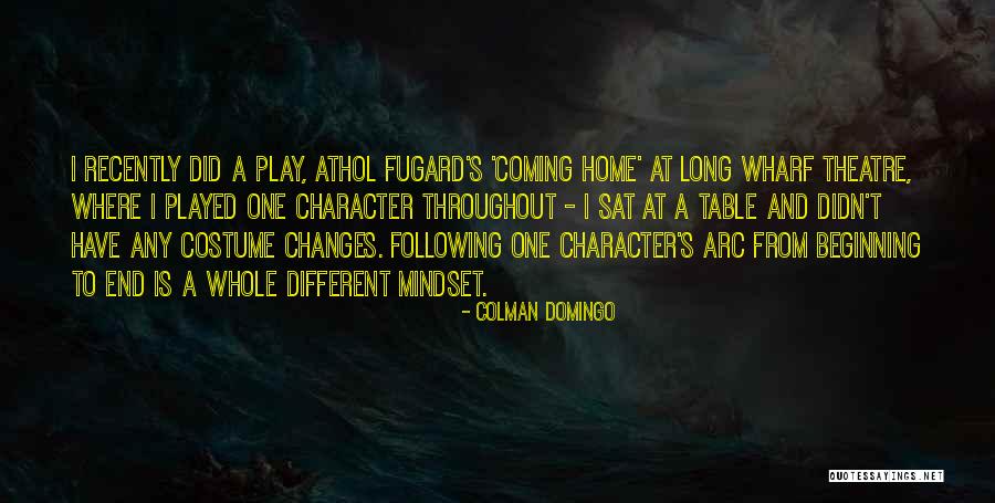 Character Arc Quotes By Colman Domingo