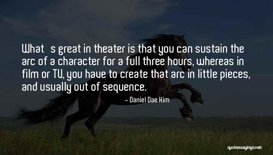 Character Arc Quotes By Daniel Dae Kim Character Arc Quotes By Daniel Dae Kim