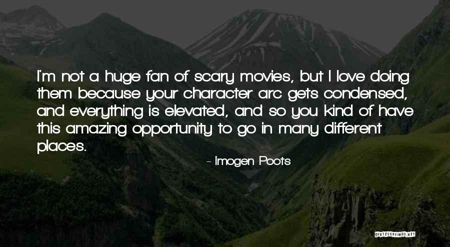 Character Arc Quotes By Imogen Poots