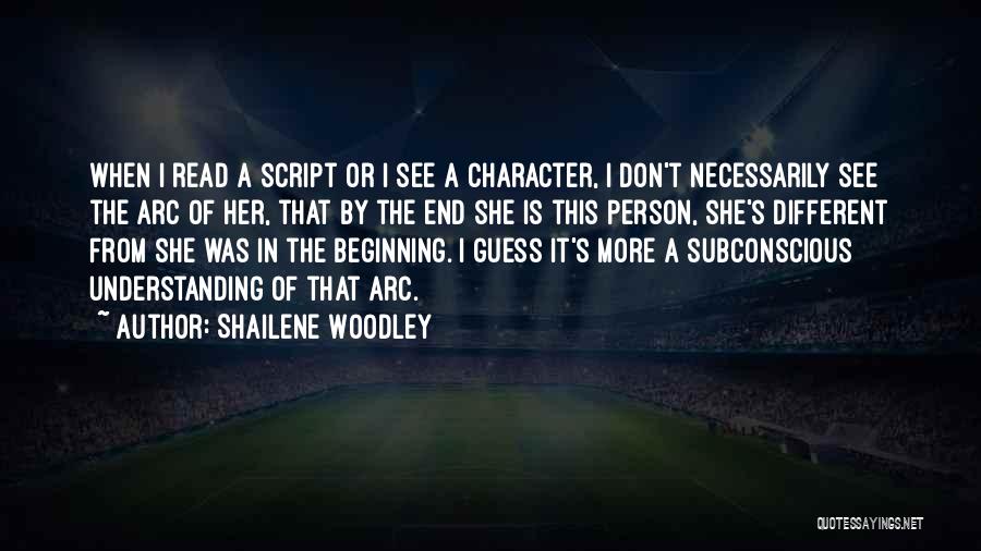 Character Arc Quotes By Shailene Woodley