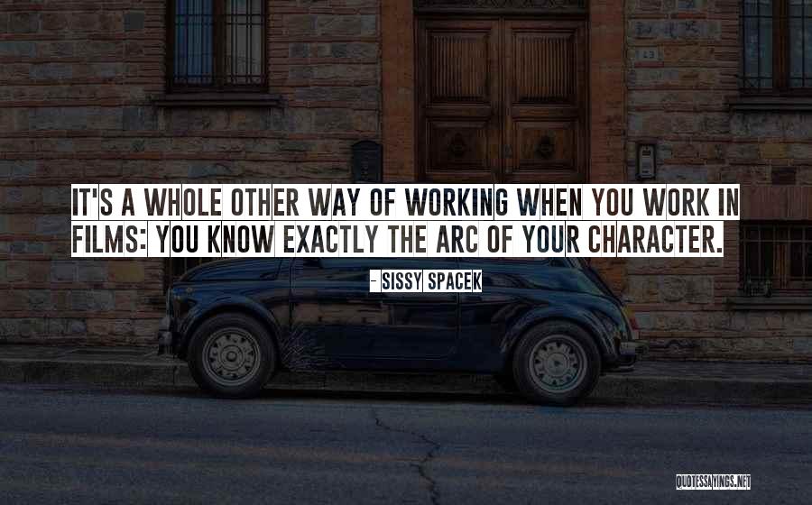 Character Arc Quotes By Sissy Spacek Character Arc Quotes By Sissy Spacek