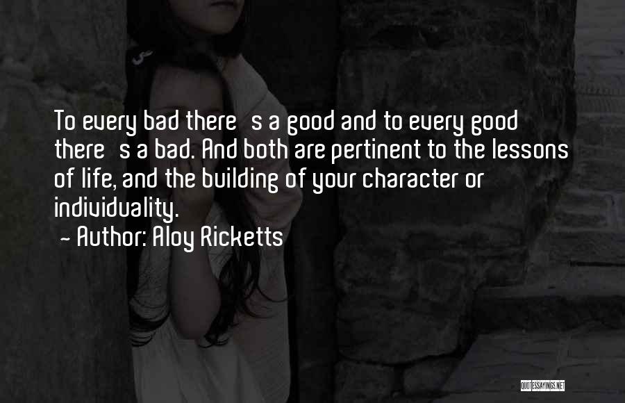 Character Building Quotes By Aloy Ricketts