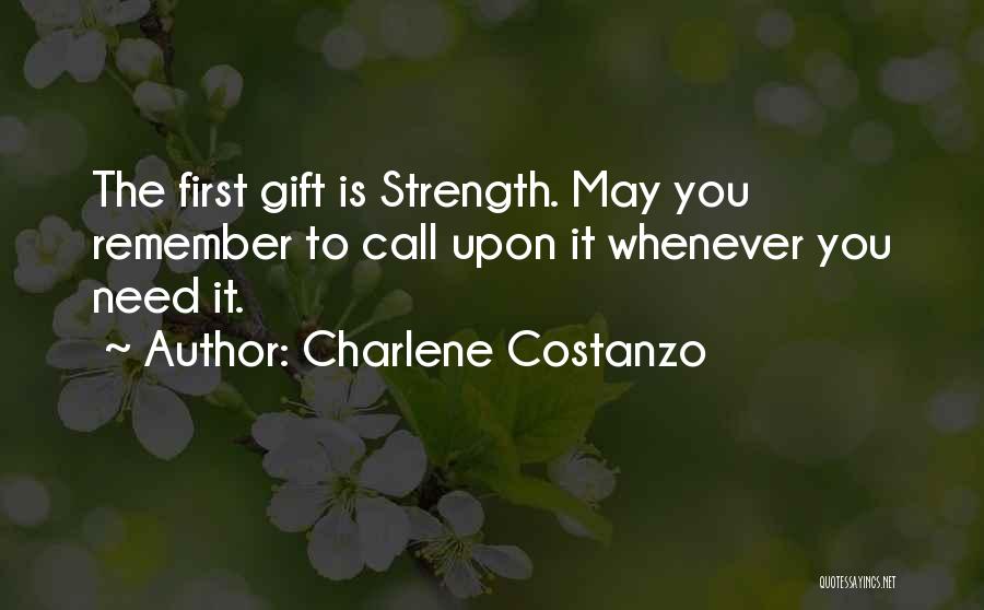 Character Building Quotes By Charlene Costanzo