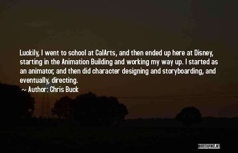 Character Building Quotes By Chris Buck