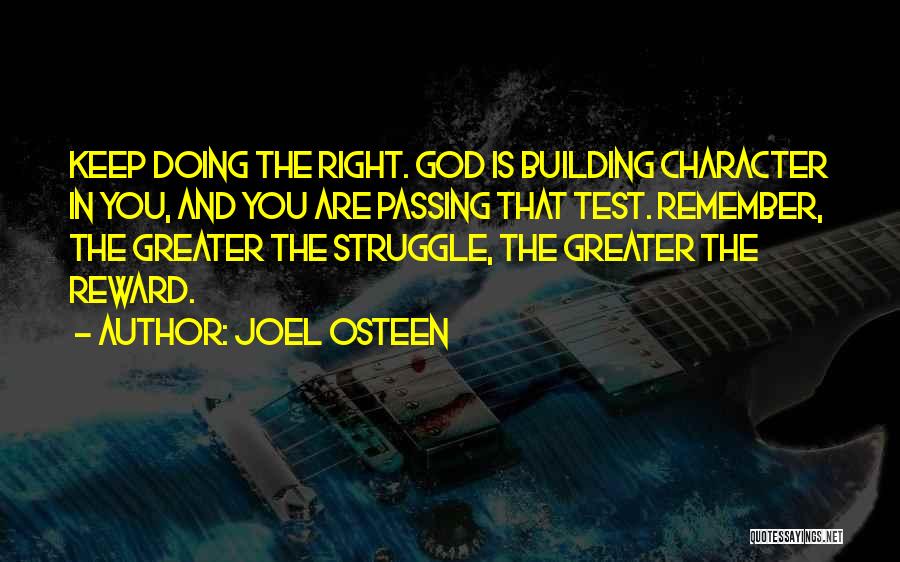 Character Building Quotes By Joel Osteen