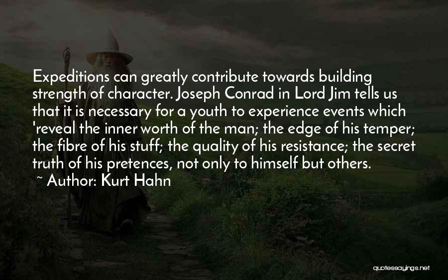 Character Building Quotes By Kurt Hahn