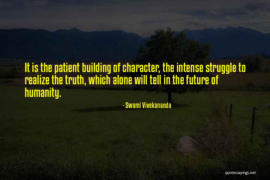 Character By Swami Vivekananda Quotes By Swami Vivekananda Character By Swami Vivekananda Quotes By Swami Vivekananda