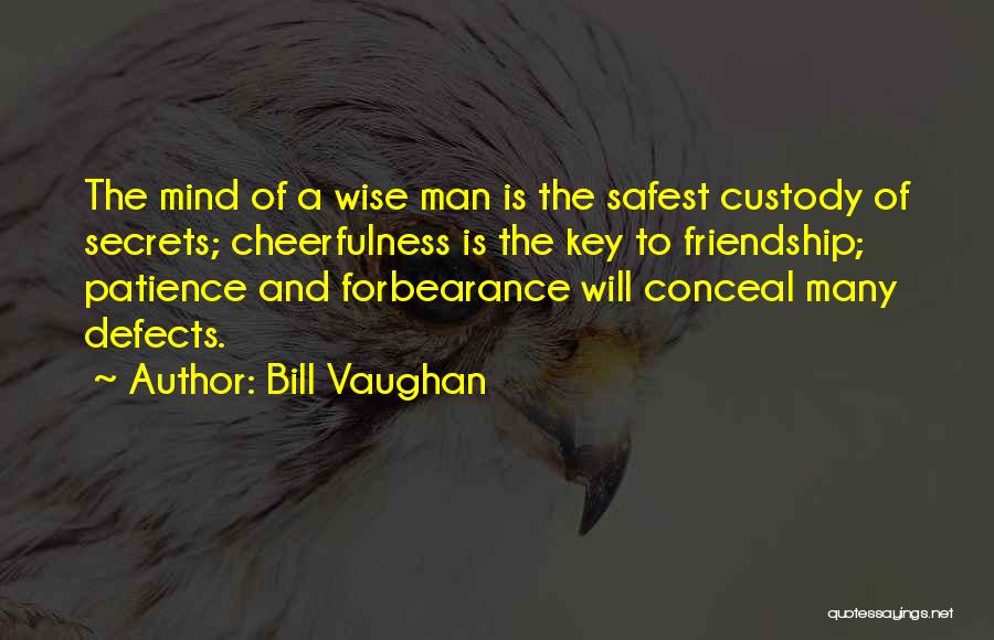 Character Defects Quotes By Bill Vaughan