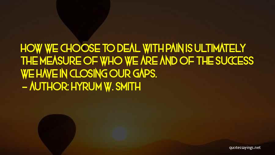 Character Defining Quotes By Hyrum W. Smith