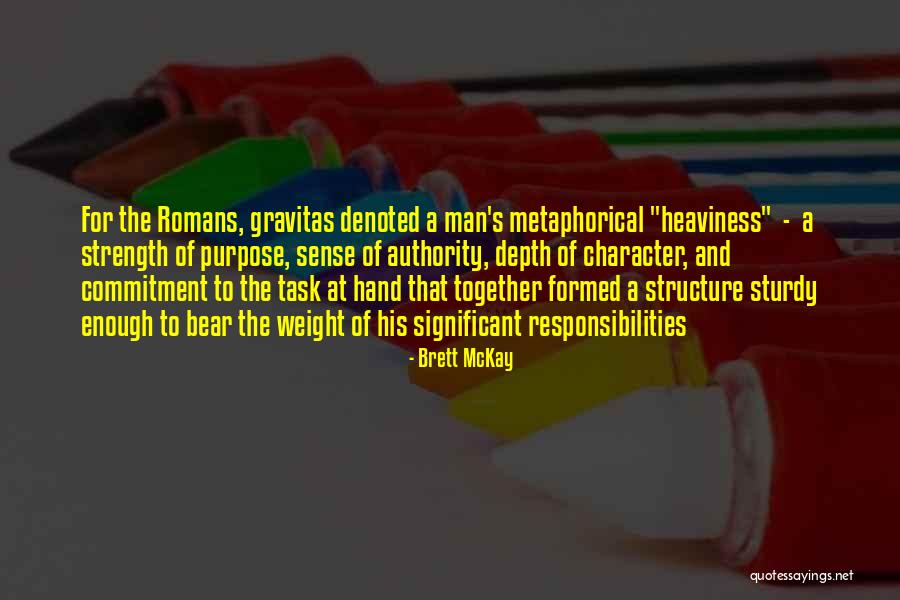 Character Depth Quotes By Brett McKay Character Depth Quotes By Brett McKay