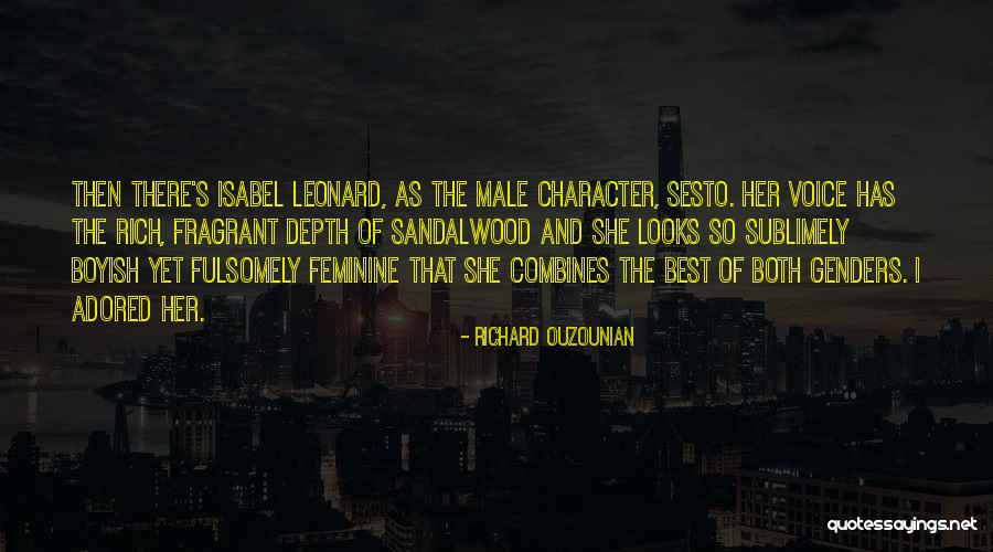 Character Depth Quotes By Richard Ouzounian Character Depth Quotes By Richard Ouzounian