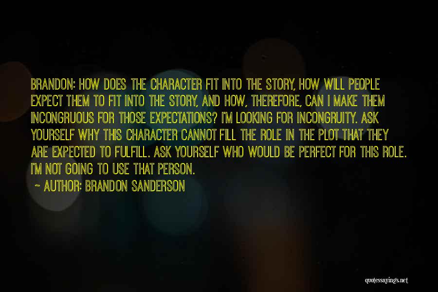 Character Development Quotes By Brandon Sanderson