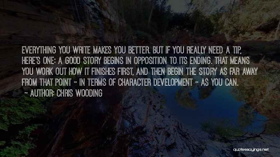 Character Development Quotes By Chris Wooding