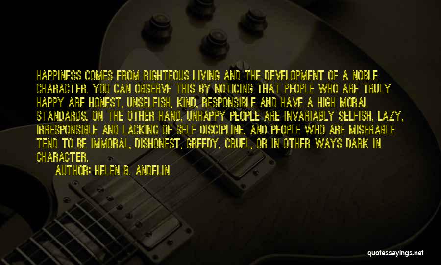 Character Development Quotes By Helen B. Andelin